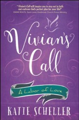 Vivian's Call: A Labor of Love