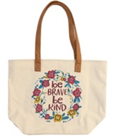 Be Brave Be Kind, Canvas Tote