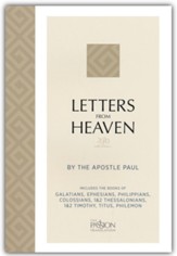 Letters from Heaven: by the Apostle Paul, 2020 Edition