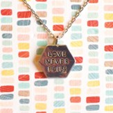 Love Never Fails Necklace, Rhodium Plated Brass
