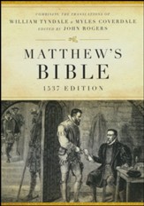 Matthew's Bible, 1537 Edition--Hardcover - Slightly Imperfect