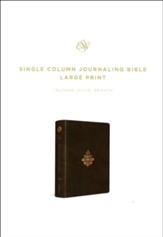 ESV Single-Column Journaling Bible, Large-Print  Edition