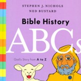 Bible History ABCs: God's Story from A to Z