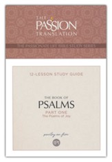TPT The Book of Psalms - Part 1: 12-Lesson Study Guide