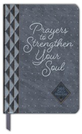 Prayers to Strengthen Your Soul: 365 Daily Prayers