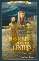 Crossroads Among the Gentiles