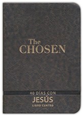 Los elegidos Libro tres: 40 días con Jesús (The Chosen Ones: 40 Days with Jesus)