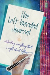 The Left-handed Journal: Celebrating everything that is right about lefties.