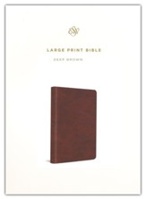 ESV Large-Print Bible--soft leather-look, deep brown
