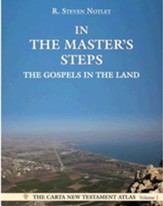 In the Master's Steps - The Gospels in the Land