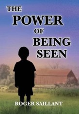 The Power of Being Seen