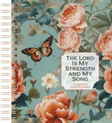The Lord Is My Strength (2025 Planner): 12-month Weekly Planner