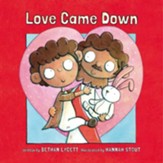 Love Came Down [Booklet]