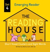 The Reading House Set 4: Short Vowel  Clusters and Sight Words