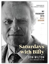 Saturdays with Billy: My Friendship with Billy Graham Unabridged Audiobook on CD