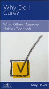Why Do I Care? When Others' Approval Matters Too Much