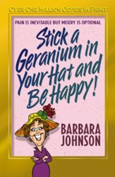 Stick a Geranium in Your Hat and Be Happy - eBook