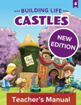 Building Life Castles Teacher's Manual (4th Grade; 4th  Edition)