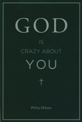 God Is Crazy about You