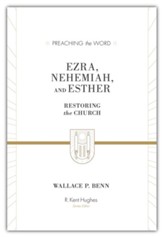 Ezra, Nehemiah, and Esther: Restoring the Church - Slightly Imperfect