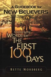 Encouraging Words for the First 100 Days: A Guidebook for New Believers