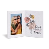 A Friend Loves At All Times Bifold Photo Frame