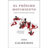 El Proximo Movimiento (The Next Move)