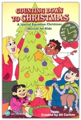 Counting Down to Christmas: A Special Equation Christmas Musical for Kidz Choral Book
