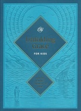 Unfolding Grace for Kids: A 40-Day Journey through the Bible