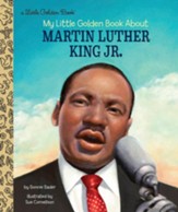 My Little Golden Book About Martin Luther King Jr.