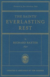 The Saints' Everlasting Rest: Updated and Abridged