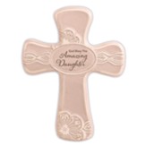 Amazing Daughter Pottery Wall Cross