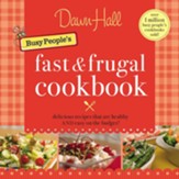 The Busy People's Fast and Frugal Cookbook - eBook