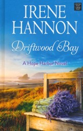 Driftwood Bay: A Hope Harbor Novel, Large-Print