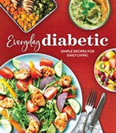 Everyday diabetic Simple Recipes for Daily Living
