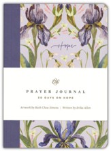 ESV Prayer Journal: 30 Days on Hope (Paperback)