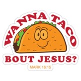 Taco Bout Jesus, Vinyl Sticker