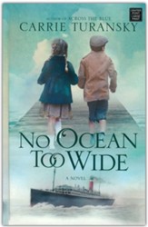 No Ocean Too Wide: A McAllister Family Novel, Large Print