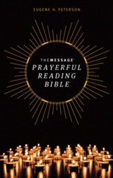 The Message Prayerful Reading Bible,  Softcover