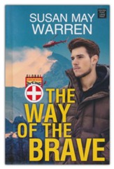 The Way of the Brave: Global Search and Rescue, Large Print