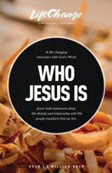 Who Jesus Is: A Bible Study on the 'I Am' Statements of  Christ