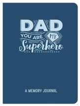 Dad You Are My SuperHero