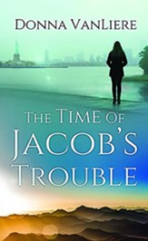 The Time of Jacob's Trouble, Large-Print