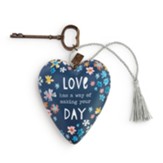 Love Has A Way Of Making Your Day Trinket Dish