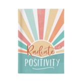 Radiate Positivity Notebook