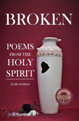 Broken: Poems from the Holy Spirit