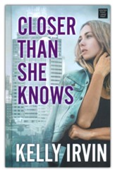 Closer Than She Knows, Large Print