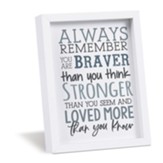 Always Remember You Are Braver Than You Think Mini Magnetic Frame