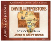 David Livingstone: Africa's Trailblazer MP3