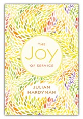The Joy of Service  (FIEC Ministry Journeys Series)